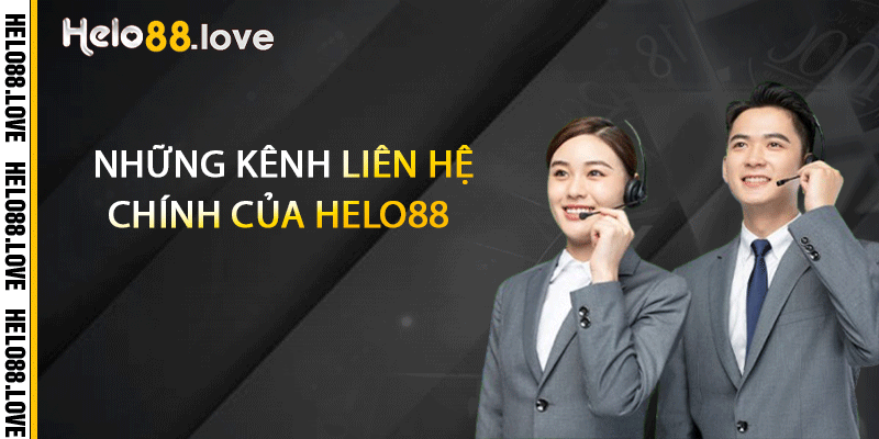 Những kênh liên chính của Helo88